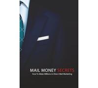 Mail Money Secrets