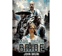 MAIL ORDER BRIDE