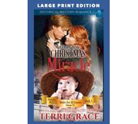 Mail Order Bride Christmas Miracle: LARGE PRINT EDITION (Brides For All Seasons Volume 7 Large Print Edition)