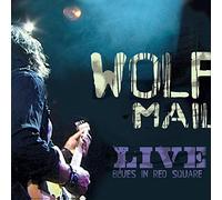 MAIL, WOLF - Live Blues In Red Square