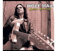 MAIL, WOLF - Solid Ground