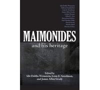 Maimonides and His Heritage (SUNY series in Jewish Philosophy)