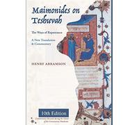 Maimonides on Teshuvah: The Ways of Repentance