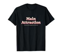 Main Attraction T-Shirt