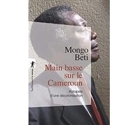 Main basse sur le Cameroun (Poches essais): Autopsie d'une décolonisation