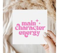 Main Character Energy Greeting Card - Bold Pink Retro Typography Design - Confident, Empowering & Fun Card for Friends or Loved Ones - C78
