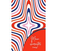 Main character Energy: Simple 120-Page Writing Journal for Notes, Ideas & Everyday Thoughts