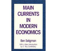 Main Currents in Modern Economics – Routledge