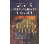 Main Currents in Western Environmental Thought