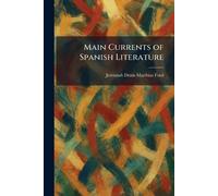 Main Currents of Spanish Literature