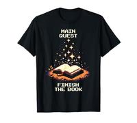 Main Quest: Finish | Pixel Art for Book Lovers & Readers T-Shirt