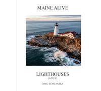 MAINE ALIVE LIGHTHOUSES (A TO Z)