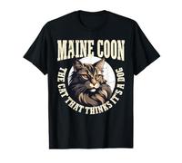 Maine Coon The Cat that Thinks It's A Dog Cat Lover Owner Value Graphic T-Shirt