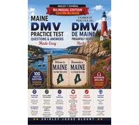 Maine DMV English Test Made Easy™: Driver’s License Written Test Study Guide with Practice Questions | English & Spanish Edition
