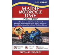 MAINE MOTORCYCLE DMV PERMIT PREP: Ace The Exam on a First Try with 400+ Practice Test Questions, Mastering Road Signs/Traffic Laws and In-Depth Riding ... The Riders License (RIDESmart Test Series)