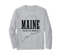 Maine The Way Live Should Be Pine Tree State Map Pride Long Sleeve T-Shirt