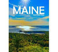 Maine, USA: A Visual Journey Through Stunning Landmarks, Travel and Nature lovers.