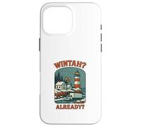 Maine Winter Humor Retro Wintah? Already? Lighthouse Moose Case for iPhone 16 Pro Max