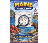 Maine Word Search: 60 Large Print Puzzles with 720 Words Featuring Lighthouses, Lobsters, Wildlife, Landmarks and Coastal Maine