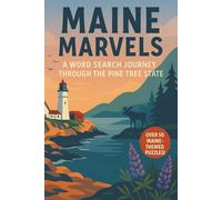 Maine Word Search: A Puzzle Book about Maine's Coastline, Lighthouses, Wildlife and More
