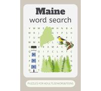 Maine Word Search Puzzle Book: Word Finds in Easy-to-Read Print about ME History, Landmarks, Culture and More | 50+ Games | Perfect for Holidays and Downtime