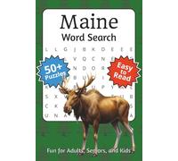 Maine Word Search Puzzle Book: Word Searches with Easy to Read Print about Maine, Maine Wildlife, and More | 6x9 inches, 110 pages | 50+ Puzzles ... Perfect for Gifts, Relaxation, and Anxiety Relief