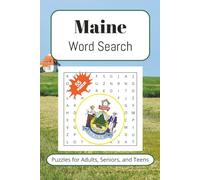 Maine Word Search Puzzle Book: Word Searches with Easy to Read Print about Maine, Upstate, Coasts, and More | 6x9 inches, 110 pages | 55 Puzzles ... Gift for Vacations, Holidays, and Free Times