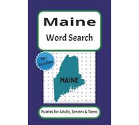 Maine Word Search Puzzle Book: Word Searches with Easy to Read Print about The Great State of Maine! |6x9 inches, 110 pages|50+ Puzzles...Gift for Vacations, Holidays and Fun Times!
