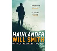 Mainlander: A thrilling mystery from the award-winning screenwriter of the hit TV show SLOW HORSES
