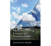 Mainstreaming Corporate Sustainability: Using Proven Tools to Promote Business Success
