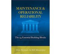 Maintenance and Operational Reliability: 24 Essential Building Blocks
