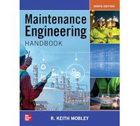 Maintenance Engineering Handbook, Ninth Edition