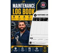 Maintenance Log Book UK: Repair & Service Record | Property Maintenance Tracker | Contractor Visit Ledger | Business Maintenance Register | A4 121 Pages
