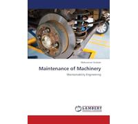 Maintenance of Machinery: Maintainability Engineering