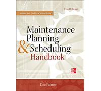 Maintenance Planning and Scheduling Handbook 3/E
