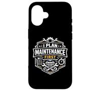 Maintenance Planning Mindset Emblem for Reliability Pros Case for iPhone 16