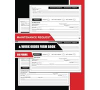 Maintenance Request and Work Order Form Book: Standard Job Authorization Sheet for Hotels, Schools and Offices
