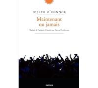 Maintenant ou jamais