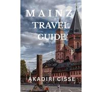 MAINZ TRAVEL GUIDE