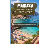 Maiorca Guida di viaggio 2026-2027