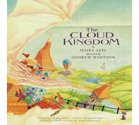 Maire Zepf The Cloud Kingdom Hardback Book Maire Zepf Multicolor