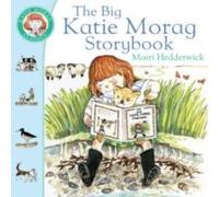 Mairi Hedderwick The Big Katie Morag Storybook Paperback Mairi Hedderwick Multicolor