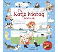Mairi Hedderwick The Katie Morag Treasury Hardback Book Mairi Hedderwick Multicolor