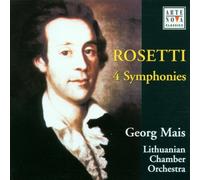 Mais, Georg - Rosetti: Four Symphonies (George Mais, Lithuanian Chamber Orch)