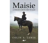 Maisie - A Welsh Cob in Mid Wales