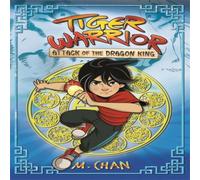 Maisie Chan Tiger Warrior: Attack of the Dragon King Paperback Book Maisie Chan Multicolor