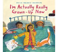 Maisie Paradise Shearring I'm Actually Really Grown-Up Now Hardback Book Maisie Paradise Shearring Multicolor