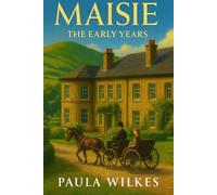 Maisie - The Early Years