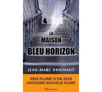 MAISON BLEU HORIZON (LA) (L'OMBRE DES MOTS)