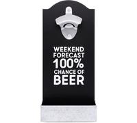 Maison Des Cadeaux "weekend Forecast" Bottle Opener
